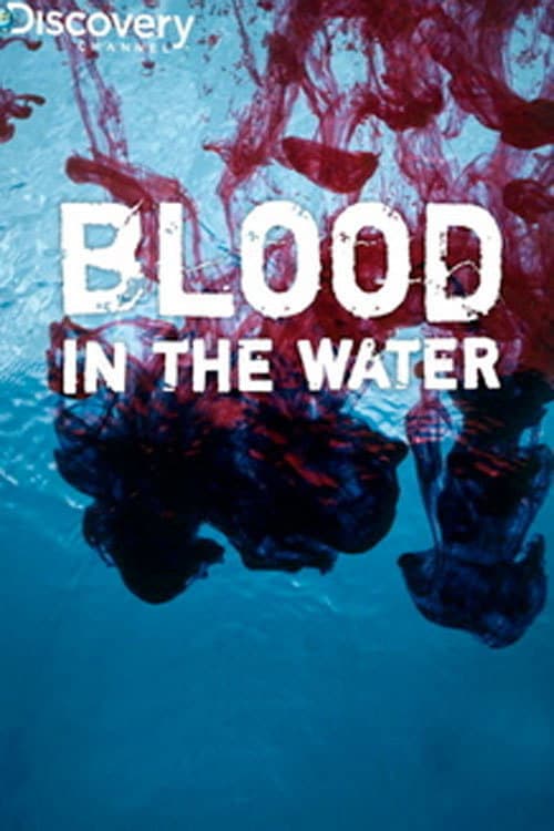 ملصق فيلم Blood in the Water (2009)