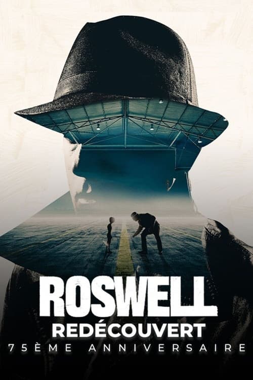 Affiche du film Roswell redécouvert 75ème anniversaire (2023)
