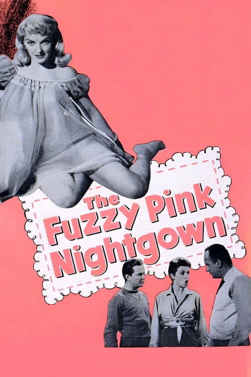 The Fuzzy Pink Nightgown (1957) movie poster