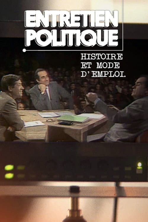Affiche du film Entretien politique : Histoire et mode d'emploi (2020)