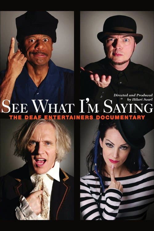 ملصق فيلم See What I'm Saying: The Deaf Entertainers Documentary (2010)