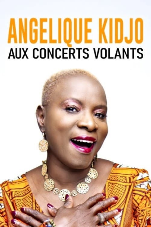 ملصق فيلم Angélique Kidjo aux Concerts Volants (2019)