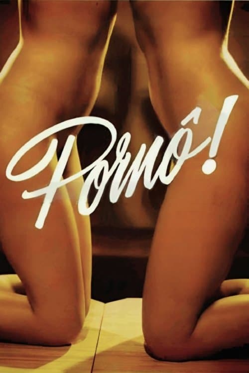 Affiche du film Pornô! (1981)