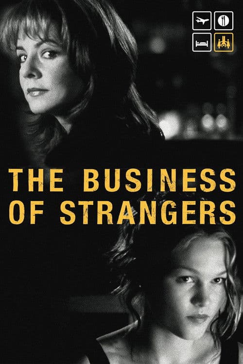 Affiche du film The Business of Strangers (2001)