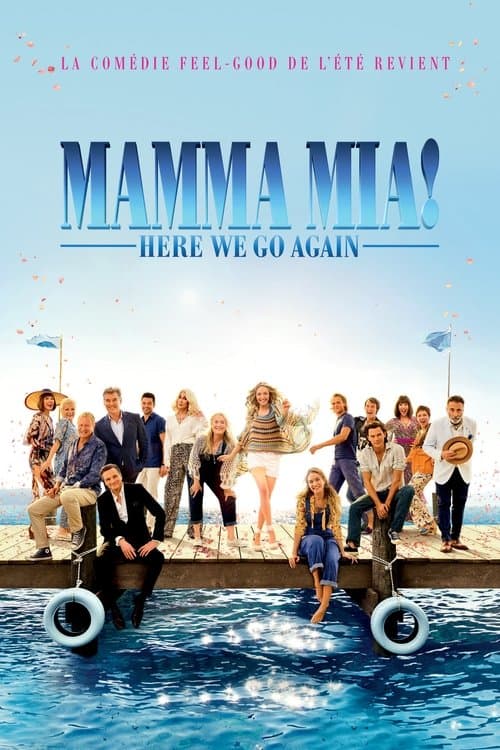 Affiche du film Mamma Mia! Here We Go Again (2018)