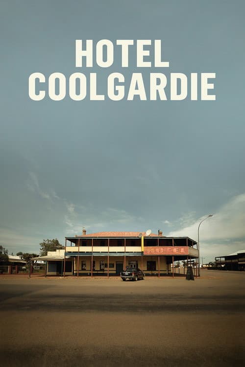 Affiche du film Hotel Coolgardie (2017)