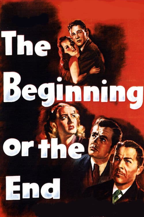 ملصق فيلم The Beginning or the End (1947)