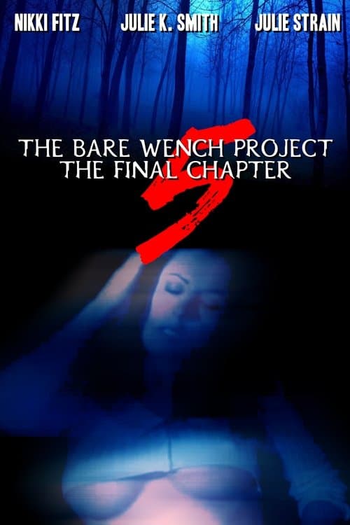 The Bare Wench Project 5: The Final Chapter (2005) movie poster