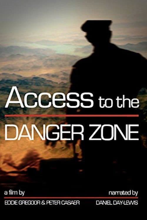 Affiche du film Access to the Danger Zone (2012)
