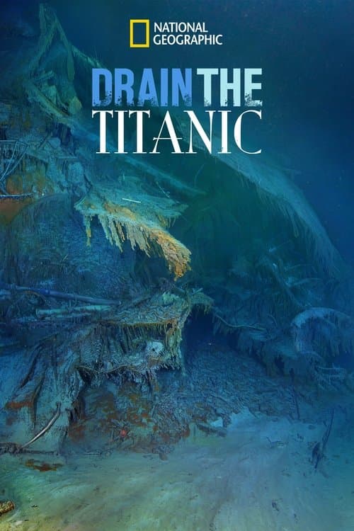 ملصق فيلم Drain the Titanic (2015)
