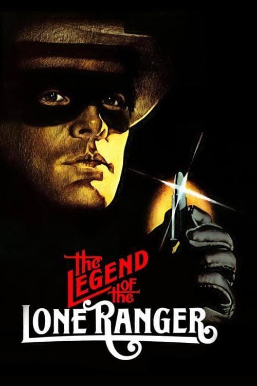 Affiche du film The Legend of the Lone Ranger (1981)