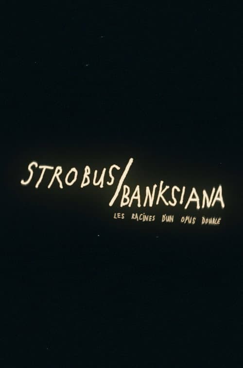 Strobus / Banksiana : les racines d'un opus double (2026) movie poster