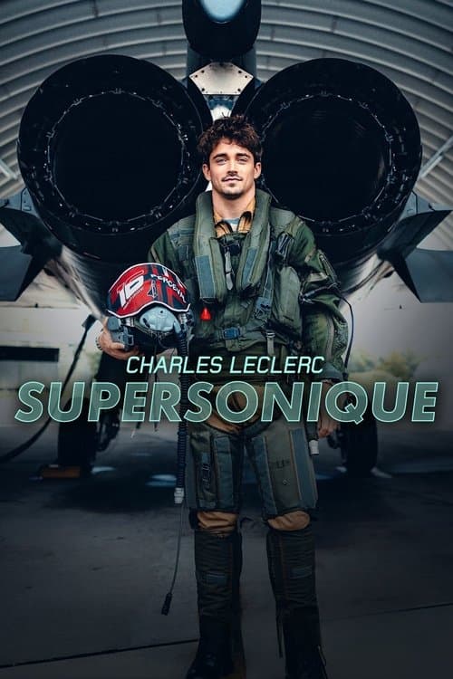 ملصق فيلم Charles Leclerc Supersonique (2024)