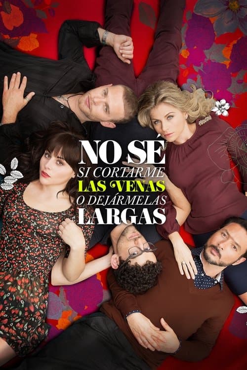 No sé si cortarme las venas o dejármelas largas (2013) movie poster