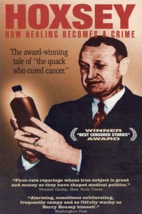 ملصق فيلم Hoxsey: When Healing Becomes a Crime (2005)