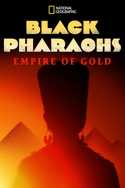 Black Pharaohs: Empire of Gold (2018) movie poster