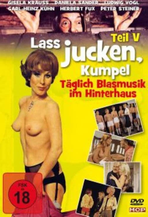 Affiche du film Laß jucken, Kumpel 5. Teil: Der Kumpel läßt das Jucken nicht (1975)