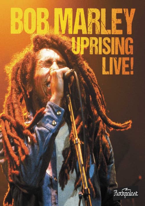 ملصق فيلم Bob Marley: Uprising Live! (1980)