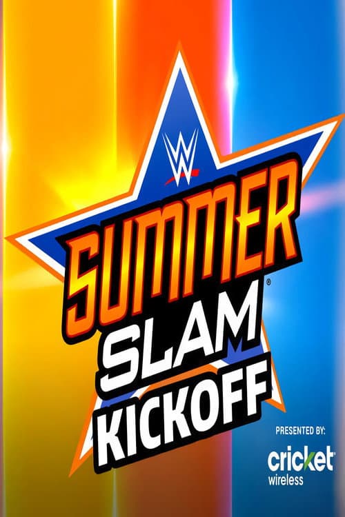 WWE SummerSlam Kickoff 2022 (2022) movie poster