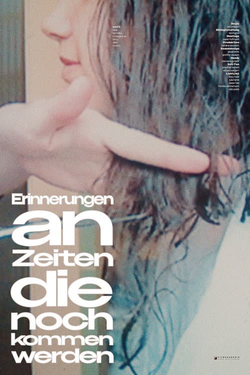 Erinnerungen an Zeiten, die noch kommen werden movie poster