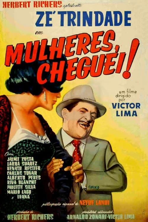 Affiche du film Mulheres, Cheguei! (1959)
