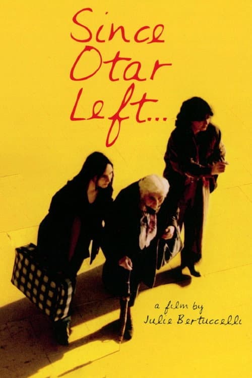 Depuis qu'Otar est parti... (2003) movie poster