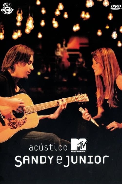 ملصق فيلم Acústico MTV: Sandy & Junior (2007)