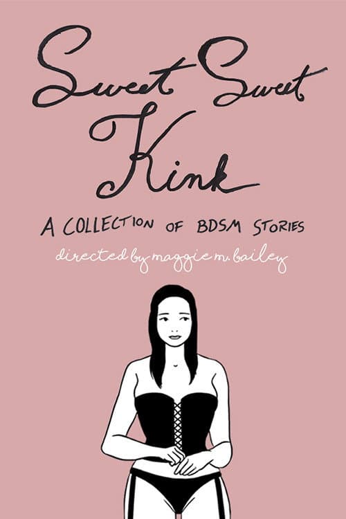 Affiche du film Sweet Sweet Kink: A Collection of BDSM Stories (2019)