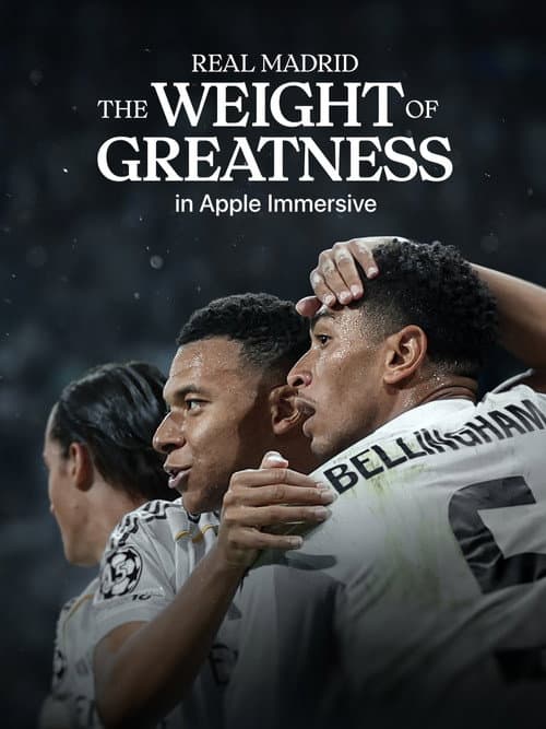 ملصق فيلم Real Madrid: The Weight of Greatness (2026)