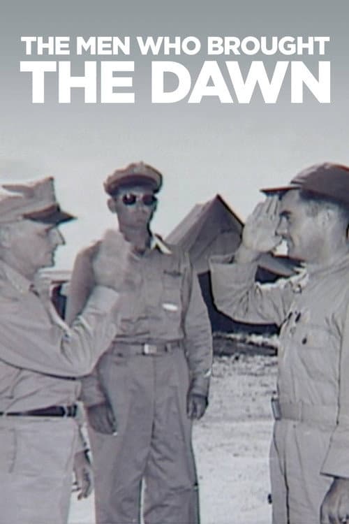 Affiche du film The Men Who Brought the Dawn (1995)