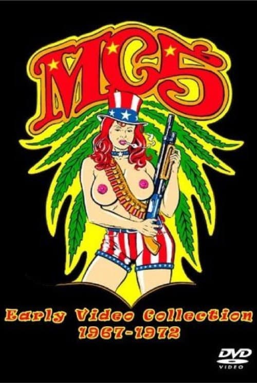 ملصق فيلم MC5: Early Video Collection 1967-1972 (2013)