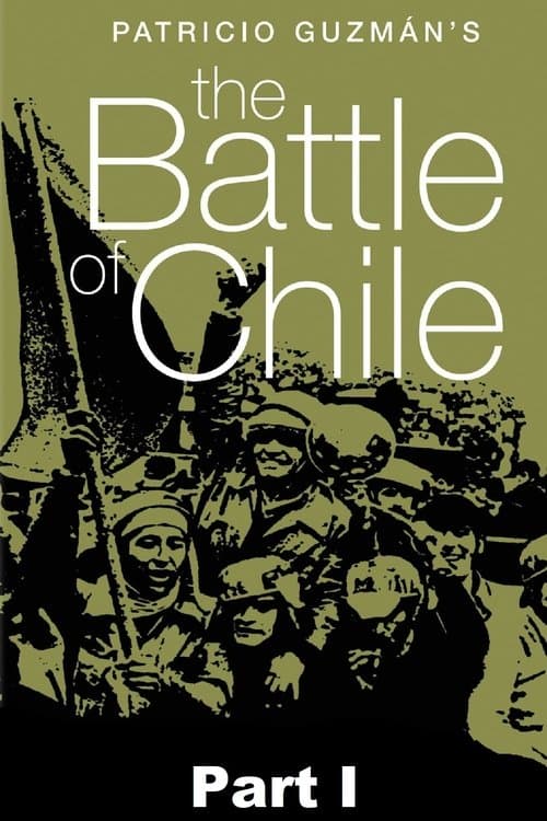 La batalla de Chile (Parte 1). La insurrección de la burguesía (1975) movie poster