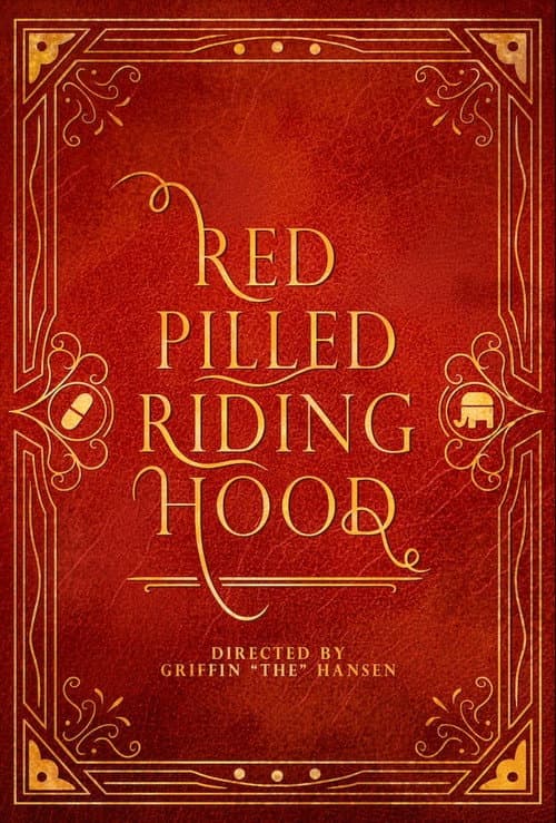Affiche du film Red Pilled Riding Hood (2024)
