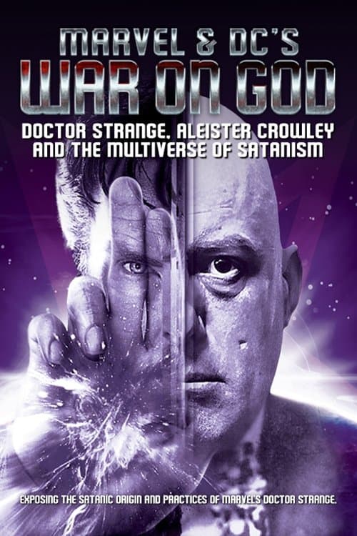 Affiche du film Marvel & DC's War on God: Doctor Strange, Aleister Crowley and the Multiverse of Satanism (2022)