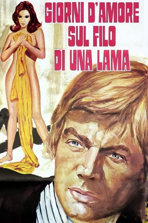 Affiche du film Giorni d'amore sul filo di una lama (1973)