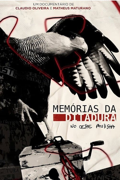 ملصق فيلم Memórias da Ditadura no Oeste Paulista (2024)