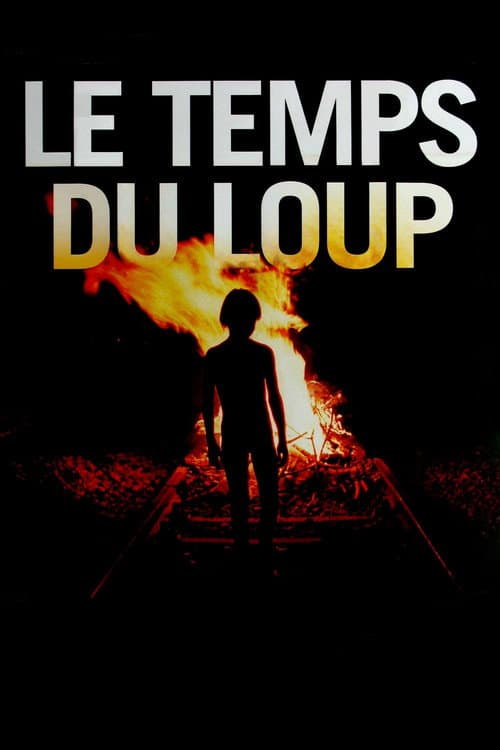 Affiche du film Le temps du loup (2003)