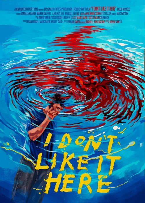 I Don't Like It Here (2025) movie poster