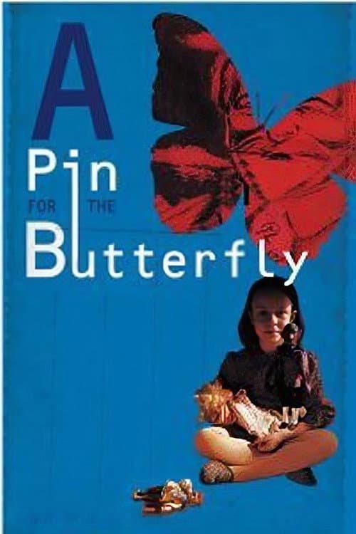 ملصق فيلم A Pin for the Butterfly (1995)