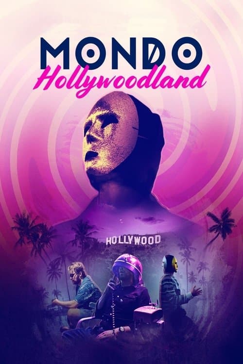 Affiche du film Mondo Hollywoodland (2021)