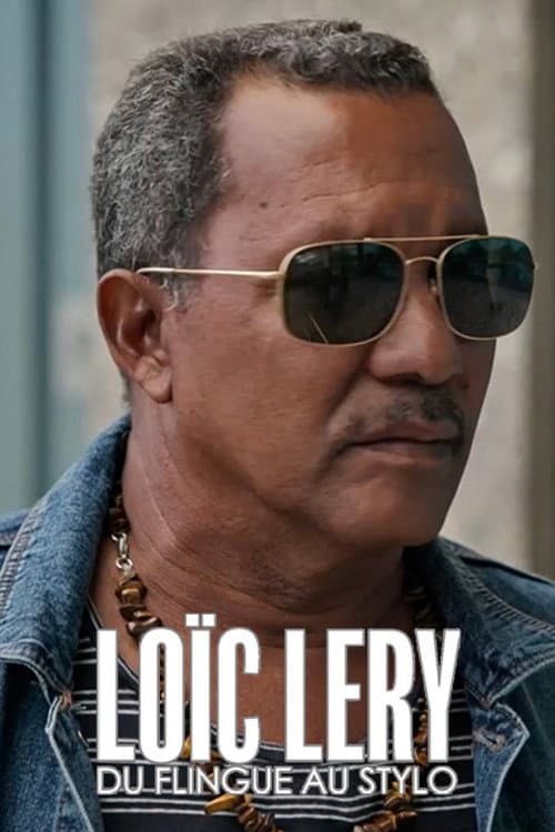 Affiche du film Loïc Léry, du flingue au stylo (2023)