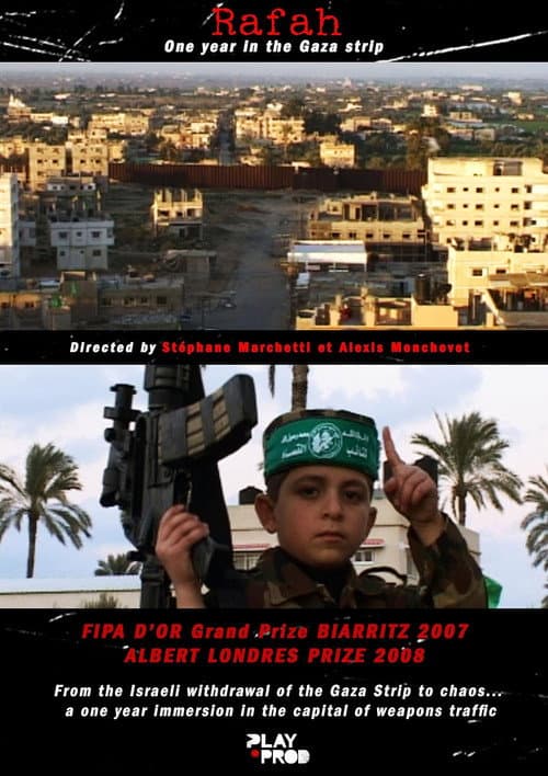 Rafah - Chroniques d'une ville dans la bande de Gaza (2007) movie poster