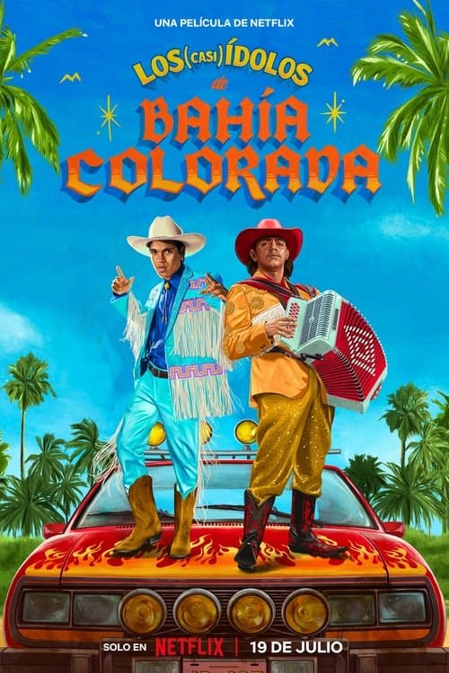 ملصق فيلم Los (casi) ídolos de Bahía Colorada (2023)