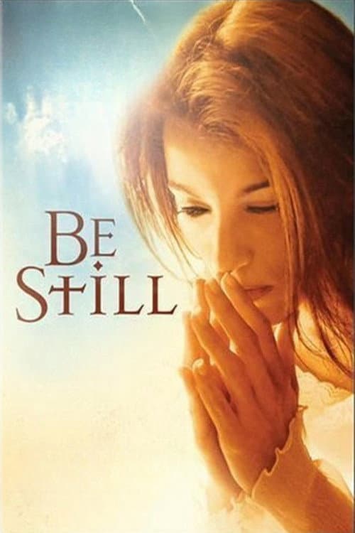 ملصق فيلم Be Still (2006)