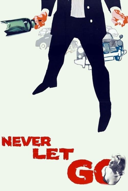 Affiche du film Never Let Go (1960)