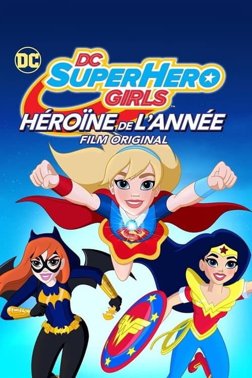 Affiche du film DC Super Hero Girls: Hero of the Year (2016)