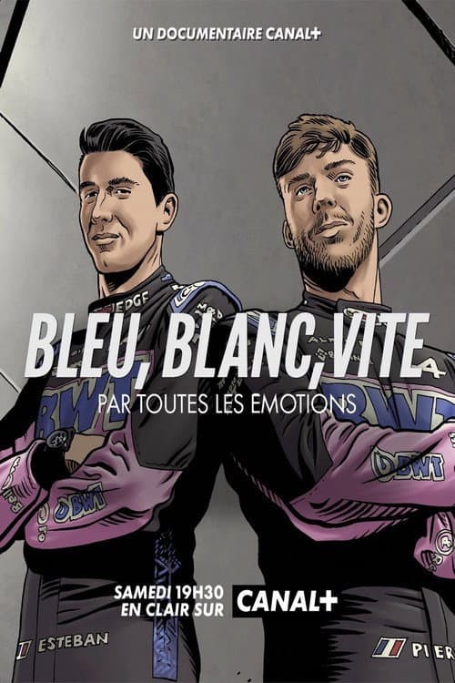 Affiche du film Bleu, blanc, vite - Par toutes les émotions (2023)