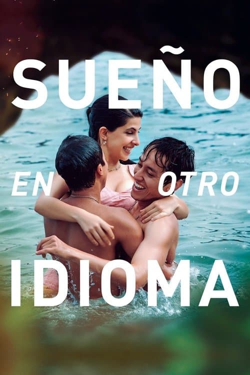 Affiche du film Sueño en otro idioma (2017)