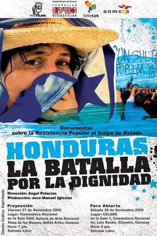 Honduras: La Batalla de la Dignidad (2009) movie poster