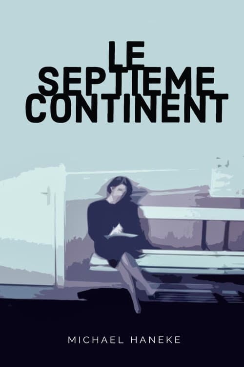 Affiche du film Der siebente Kontinent (1989)